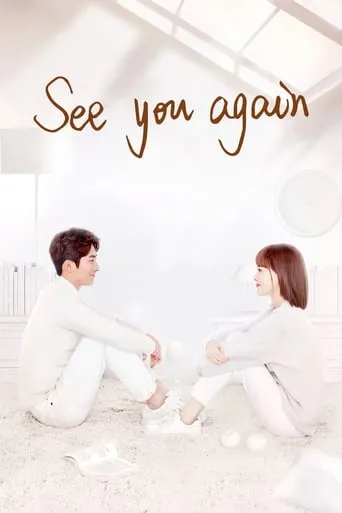 See You Again TV series poster - Rated 8/10