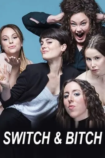 Switch & Bitch TV series poster - Rated 6/10