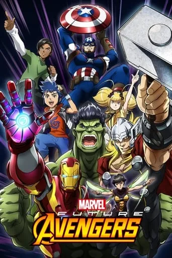 Marvel's Future Avengers TV series poster - Rated 6.409/10