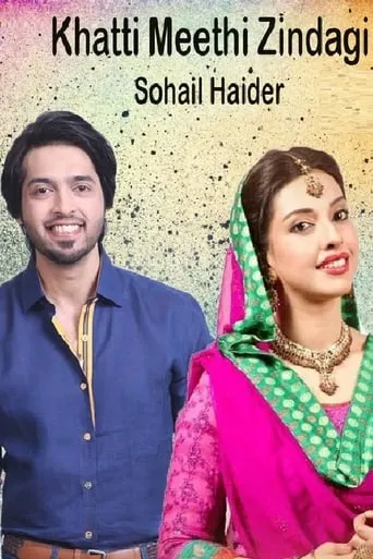 Khatti Meethi Zindagi TV series poster - Rated 10/10