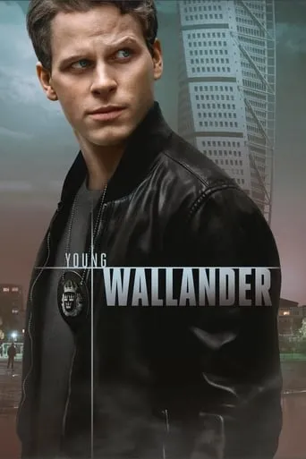 Young Wallander TV series poster - Rated 7.098/10