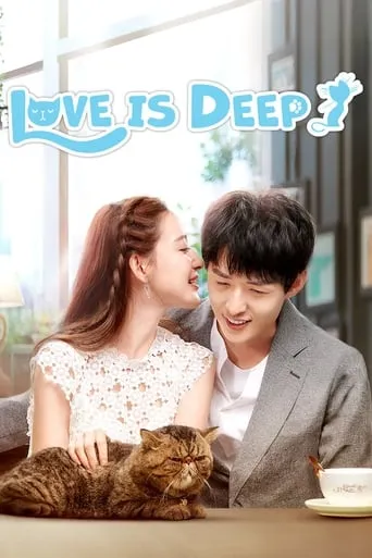 Love is Deep TV series poster - Rated 8/10