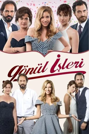Gönül İşleri TV series poster - Rated 7.5/10