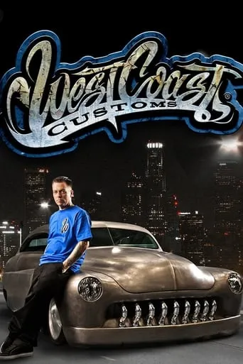 West Coast Customs TV series poster - Rated 10/10