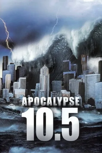 10.5: Apocalypse TV series poster - Rated 5.739/10