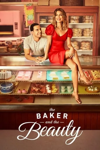 The Baker and the Beauty TV series poster - Rated 7.435/10