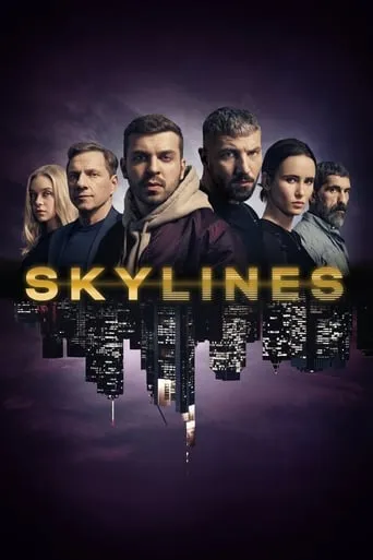 Skylines TV series poster - Rated 6.741/10