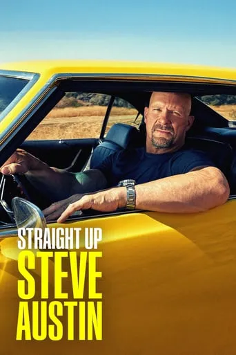 Straight Up Steve Austin TV series poster - Rated 8/10