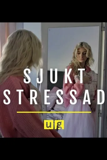 Uppdrag granskning: Sjukt stressad TV series poster - Rated 9/10