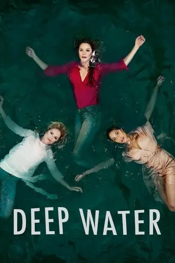Deep Water TV series poster - Rated 6.5/10