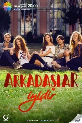 Arkadaşlar İyidir TV series poster - Rated 4.333/10
