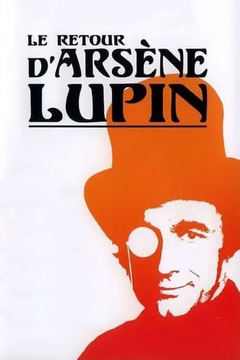 Le Retour d'Arsène Lupin TV series poster - Rated 7.5/10
