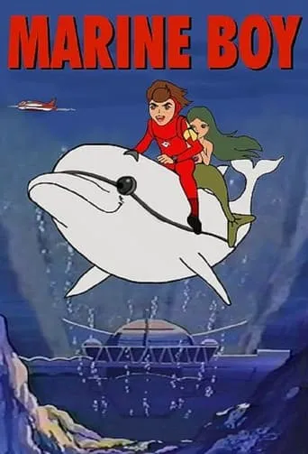 Marine Boy TV series poster - Rated 5.5/10
