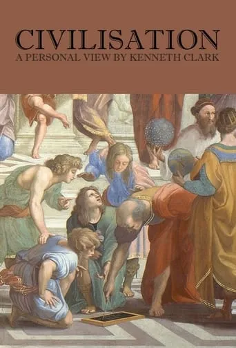 Civilisation TV series poster - Rated 8.1/10