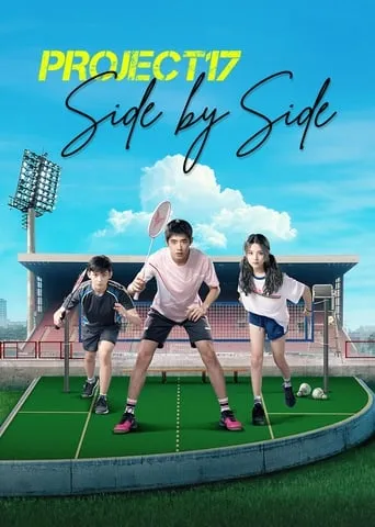 The Project 17 : Side by Side TV series poster - Rated 8/10