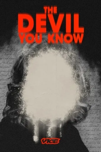The Devil You Know TV series poster - Rated 7.5/10