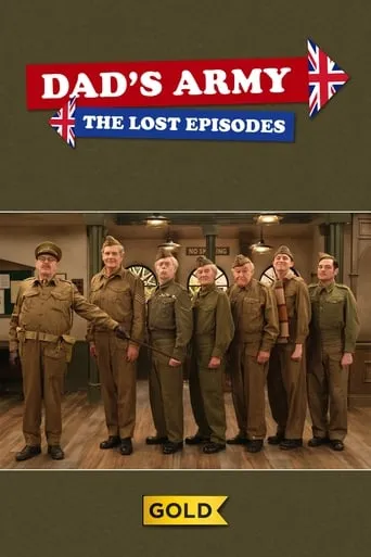 Dad's Army: The Lost Episodes TV series poster - Rated 8/10