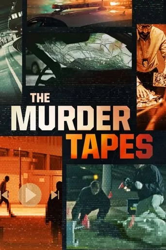 The Murder Tapes TV series poster - Rated 8.1/10
