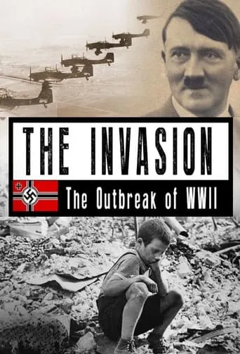 The Invasion: The Outbreak of WW2 TV series poster - Rated 8/10