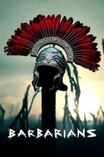 Barbarians TV series poster - Rated 7.3/10