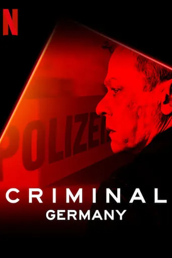 Criminal: Germany TV series poster - Rated 6.856/10