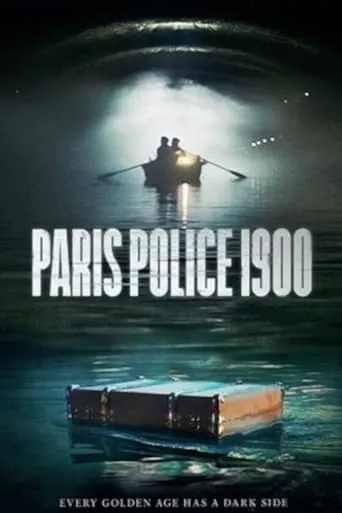 Paris Police 1900 TV series poster - Rated 6.5/10