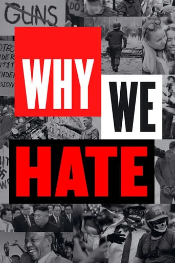Why We Hate TV series poster - Rated 7/10
