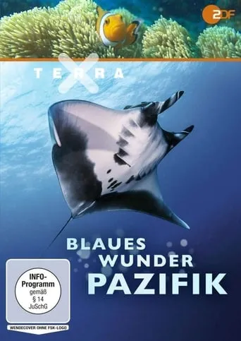 Terra X - Blaues Wunder Pazifik TV series poster - Rated 8/10