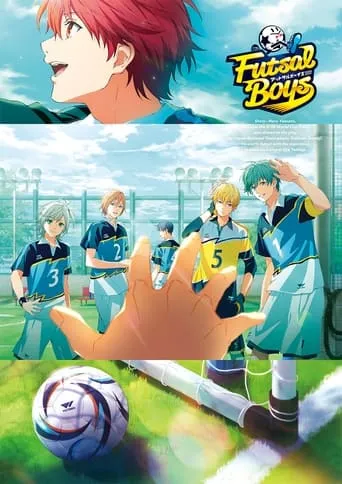 Futsal Boys!!!!! TV series poster - Rated 6.708/10