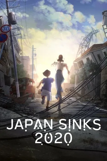 Japan Sinks: 2020 TV series poster - Rated 7.2/10