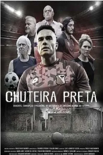 Chuteira Preta TV series poster - Rated 4.7/10