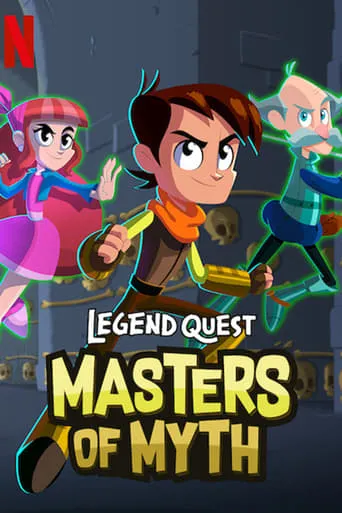 Legend Quest: Masters of Myth TV series poster - Rated 7.5/10