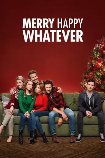Merry Happy Whatever TV series poster - Rated 6.416/10
