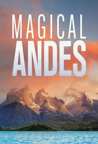 Magical Andes TV series poster - Rated 8.1/10