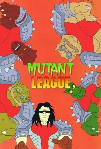 Mutant League TV series poster - Rated 5.2/10