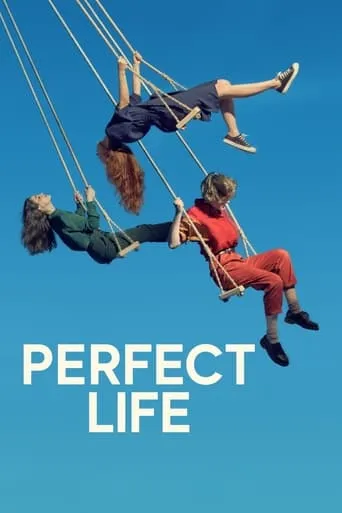 Perfect Life TV series poster - Rated 6.731/10