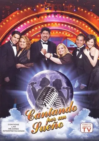 Cantando por un sueño TV series poster - Rated 5.5/10
