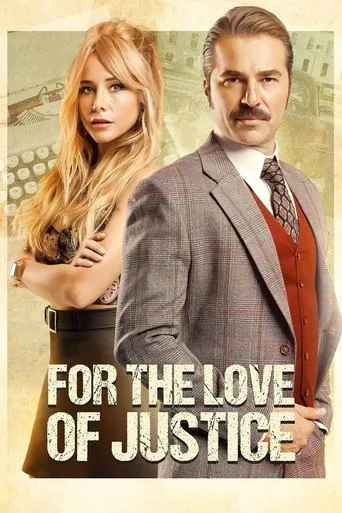 For The Love of Justice TV series poster - Rated 6.5/10