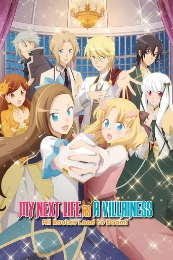 My Next Life as a Villainess: All Routes Lead to Doom! TV series poster - Rated 7.5/10