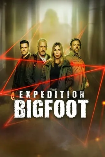 Expedition Bigfoot TV series poster - Rated 7.6/10