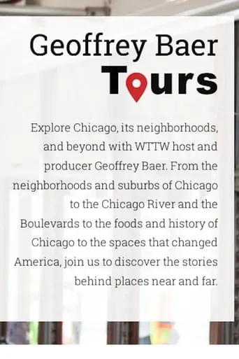 Chicago Tours with Geoffrey Baer TV series poster - Rated 8/10