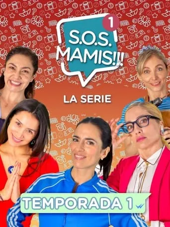 S.O.S. Mamis TV series poster - Rated 3/10