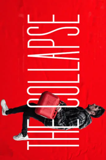 The Collapse TV series poster - Rated 7.933/10