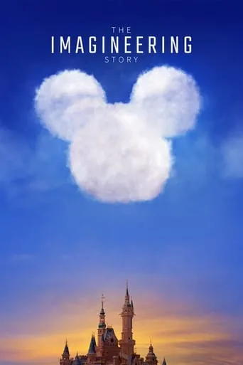 The Imagineering Story TV series poster - Rated 8.2/10