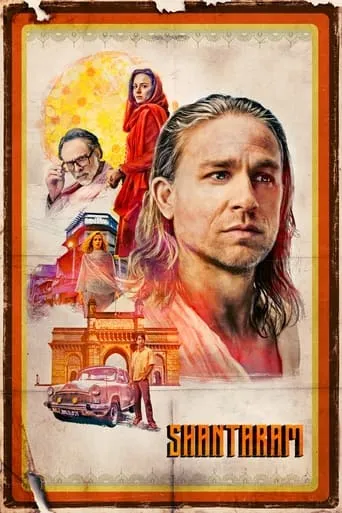 Shantaram TV series poster - Rated 7.381/10