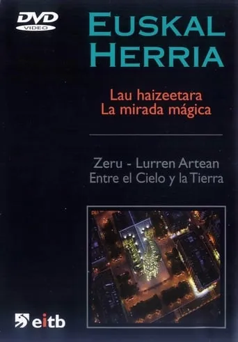 Euskal Herria: La Mirada Mágica TV series poster - Rated 10/10