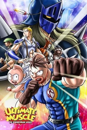 Ultimate Muscle: The Kinnikuman Legacy TV series poster - Rated 7.6/10