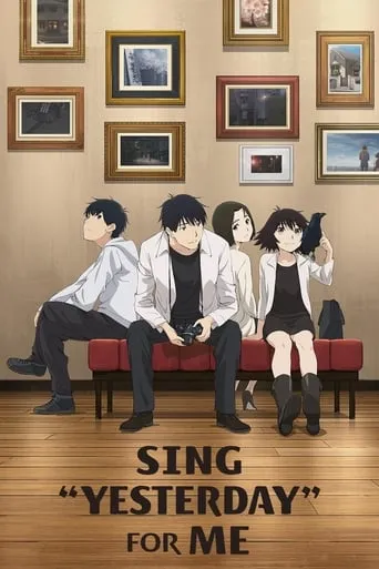 SING "YESTERDAY" FOR ME TV series poster - Rated 8/10