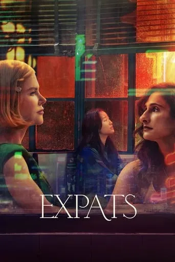 Expats TV series poster - Rated 6.725/10
