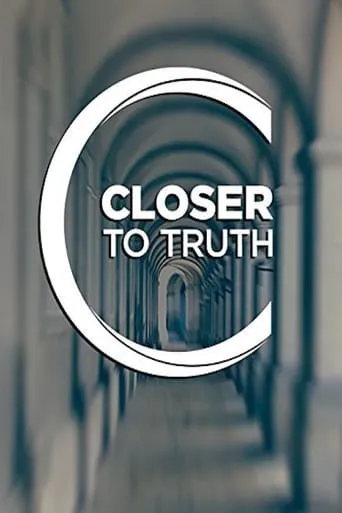 Closer to Truth TV series poster - Rated 6/10